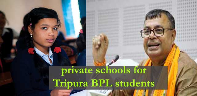 private schools for  Tripura BPL students